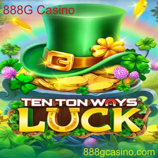 Descubra o Fascinante Mundo de TenTonWaysLuck no 888G Casino